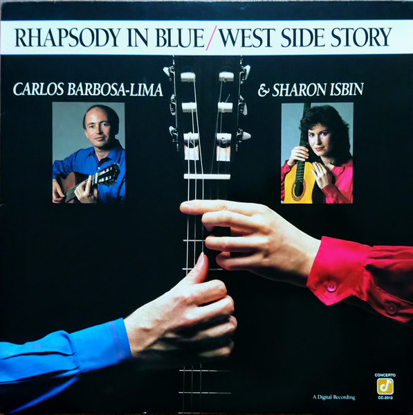 CARLOS BARBOSA-LIMA - Carlos Barbosa-Lima, Sharon Isbin : Rhapsody In Blue / West Side Story cover 