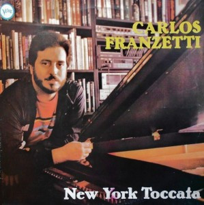 CARLOS FRANZETTI - New York Toccata cover 