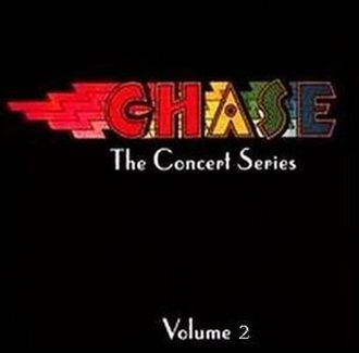 CHASE - The Concert Series Volume 2 cover 