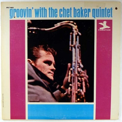 CHET BAKER - Groovin' With the Chet Baker Quintet cover 