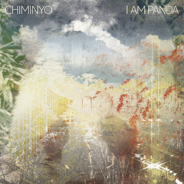 CHIMINYO - I Am Panda cover 