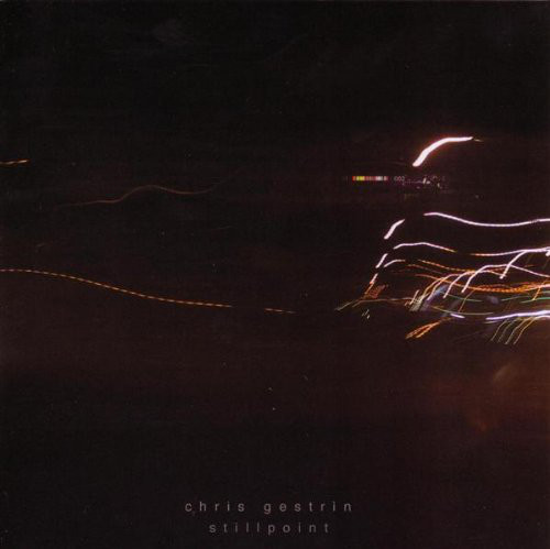 CHRIS GESTRIN - Stillpoint cover 