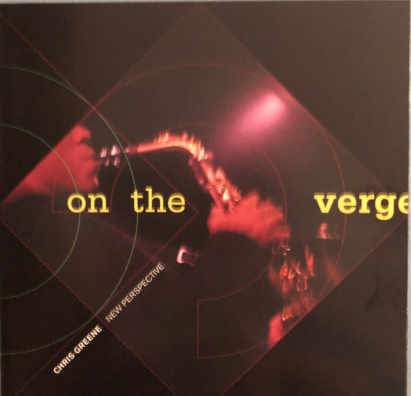 CHRIS GREENE - On the Verge cover 