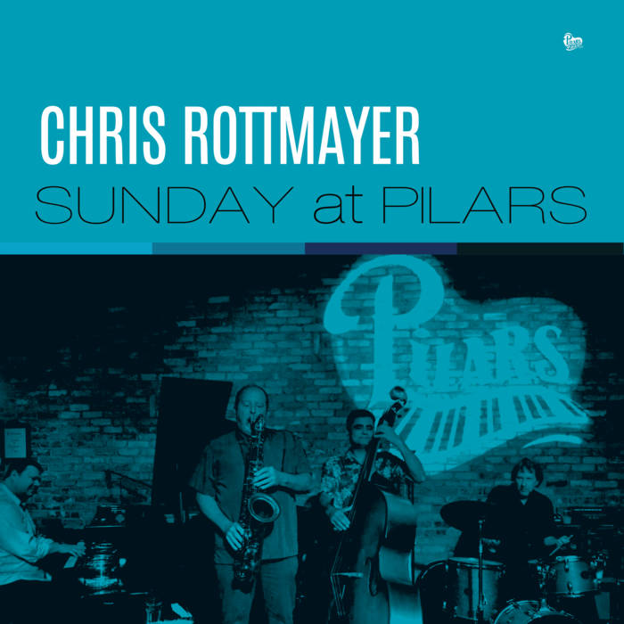 CHRIS ROTTMAYER - Sunday At Pillars cover 