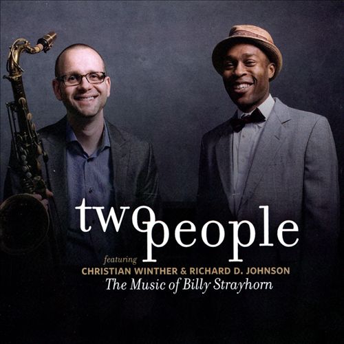 CHRISTIAN WINTHER - Christian Winther & Richard D. Johnson Two People : The Music of Billy Strayhorn cover 