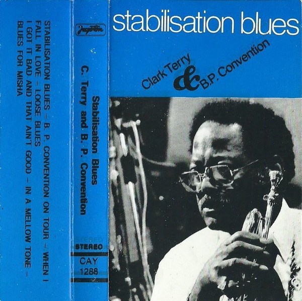 CLARK TERRY - Clark Terry & B. P. Convention : Stabilisation Blues cover 