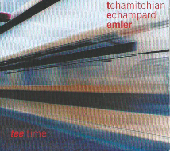 CLAUDE TCHAMITCHIAN - Tchamitchian, Echampard, Emler : Tee Time cover 