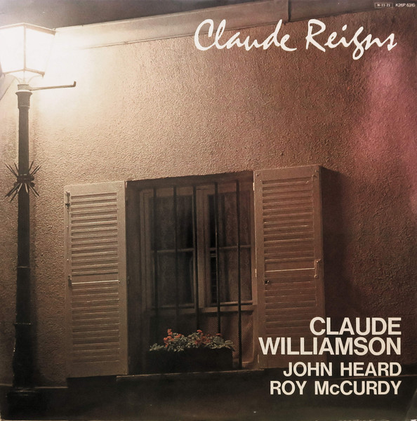 CLAUDE WILLIAMSON - Claude Reigns cover 