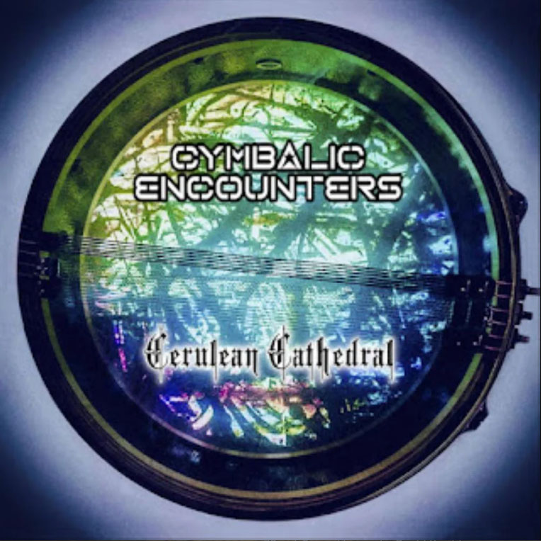 CYMBALIC ENCOUNTERS - Cerulean Cathedral cover 