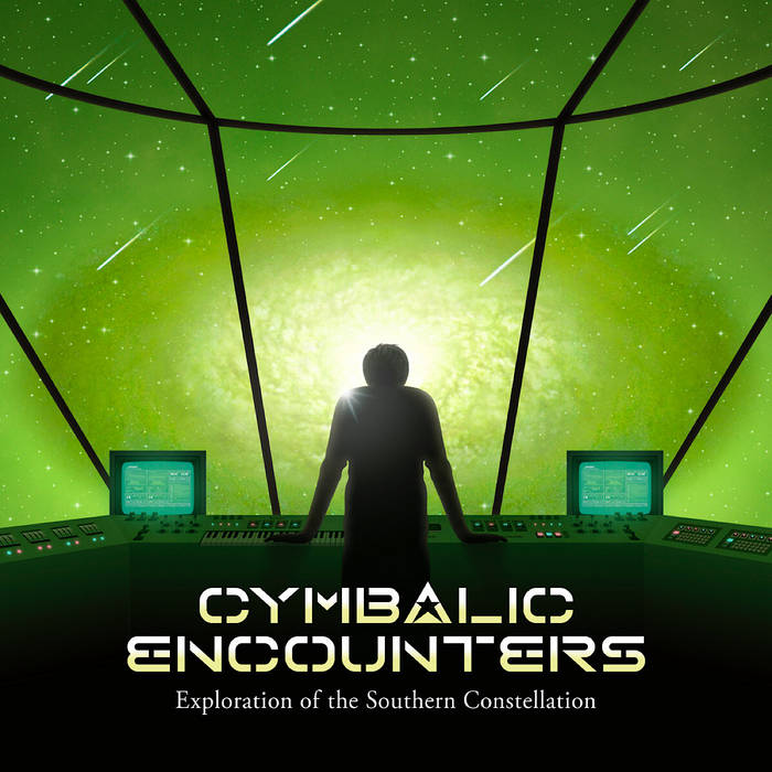 CYMBALIC ENCOUNTERS - Exploration of the Southern Constellation cover 