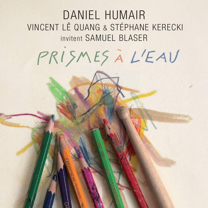 DANIEL HUMAIR - Prismes à l'eau cover 