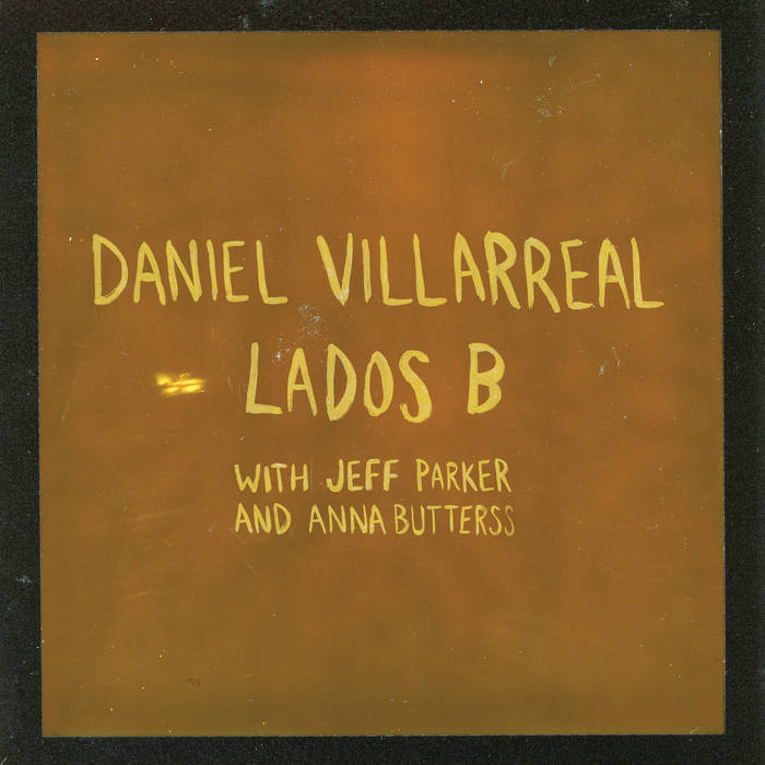 DANIEL VILLARREAL - Lados B cover 