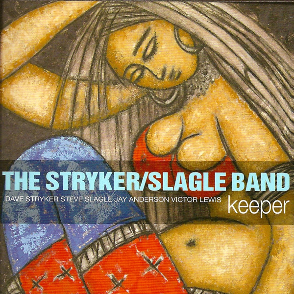 DAVE STRYKER - The Stryker / Slagle Band : Keeper cover 