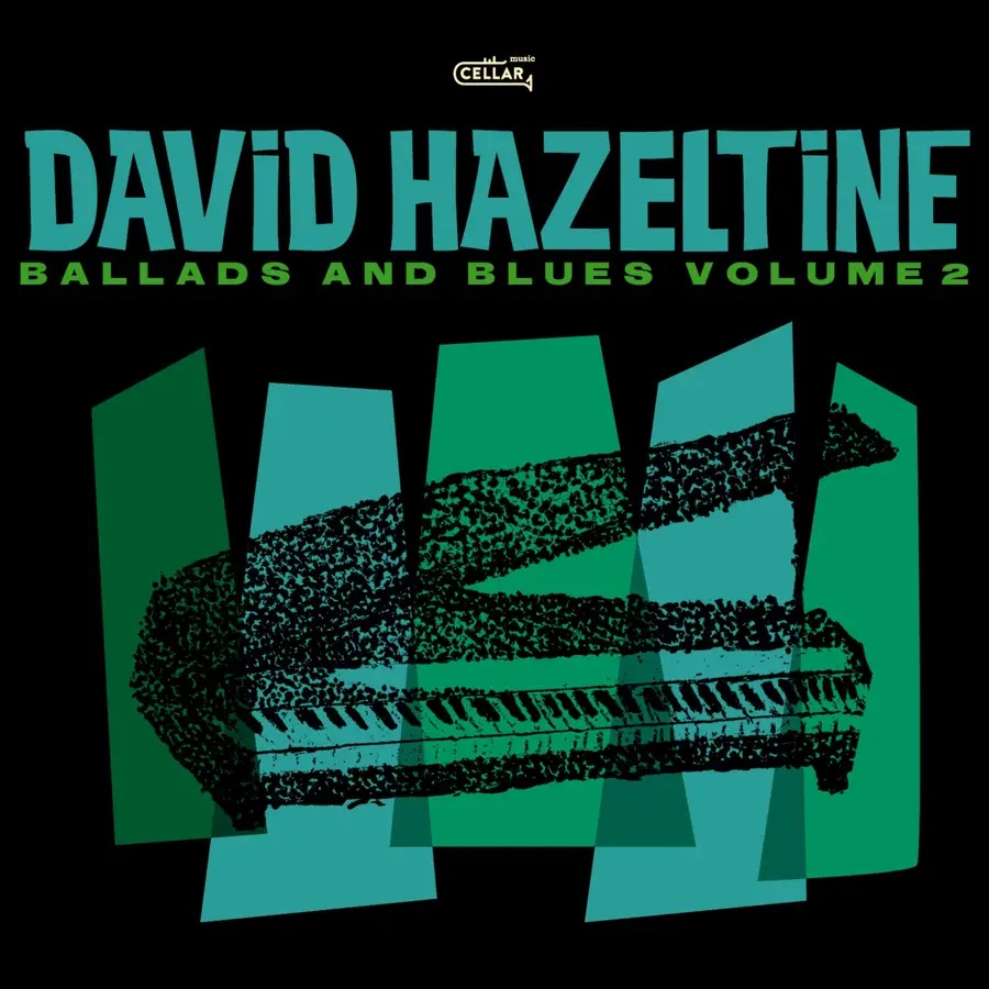 DAVID HAZELTINE - Ballads and Blues Volume II cover 