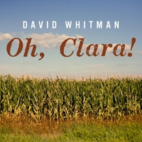 DAVID WHITMAN - Oh, Clara! cover 