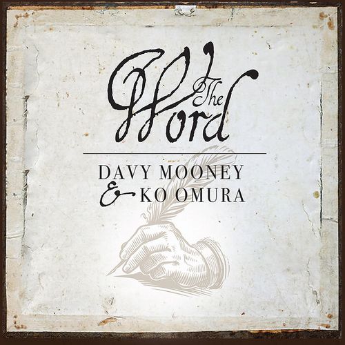 DAVY MOONEY - Davy Mooney & Ko Omura : The Word cover 