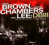 DEAN BROWN - DBIII - Live At The Cotton Club Tokyo cover 