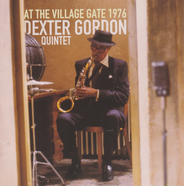 DEXTER GORDON - Dexter Gordon Quintet : At The Village Gate 1976 cover 