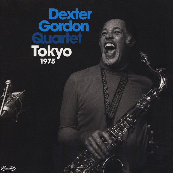 DEXTER GORDON - Dexter Gordon Quartet : Tokyo 1975 cover 