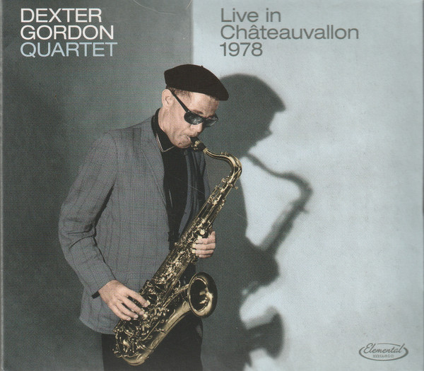 DEXTER GORDON - Dexter Gordon Quartet : Live In Châteauvallon 1978 cover 