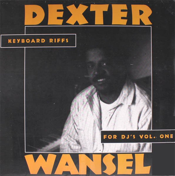 DEXTER WANSEL - Keyboard Riffs For DJ's Volume 1 cover 