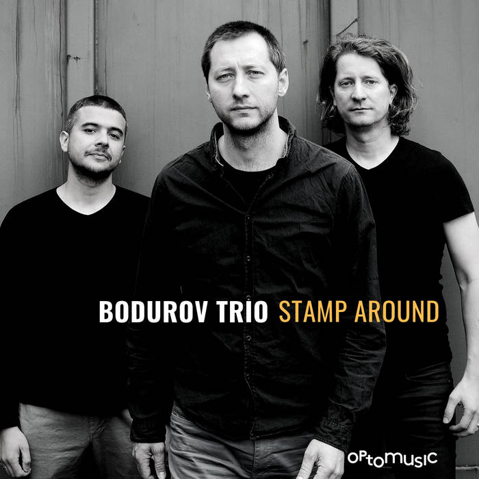 DIMITAR BODUROV - Bodurov trio : Stamp Around cover 