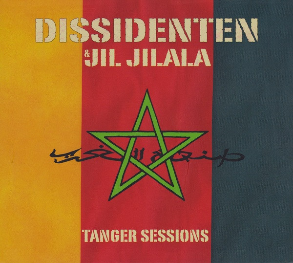 DISSIDENTEN - Dissidenten & Jil Jilala : Tanger Sessions cover 