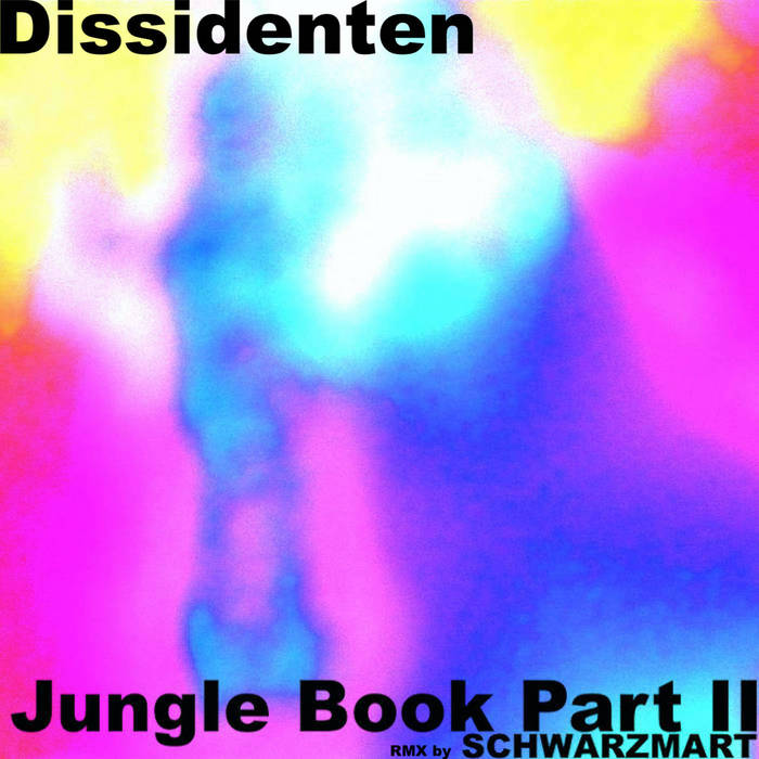 DISSIDENTEN - Jungle Book Part 2 cover 