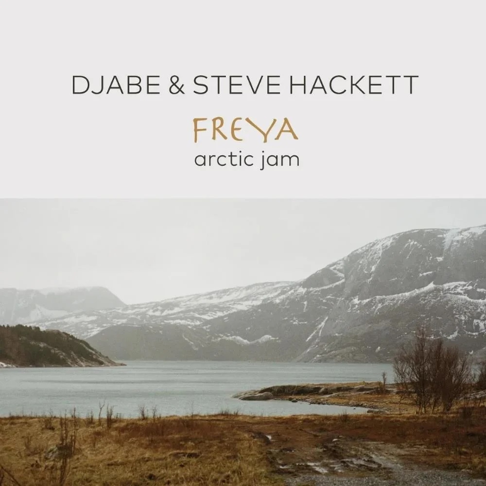 DJABE - DJabe and Steve Hackett : Freya - Arctic Jam cover 