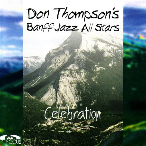 DON THOMPSON - Don Thompson's Banff Jazz All Stars : Celebration cover 