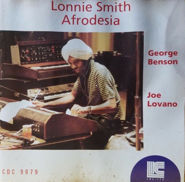 DR LONNIE SMITH - Lonnie Smith With George Benson & Joe Lovano : Afrodesia cover 