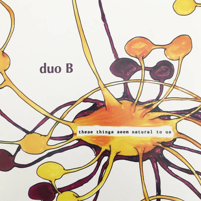 DUO B. - these things seem natural to us cover 