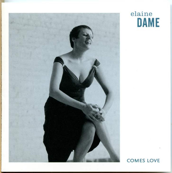 ELAINE DAME - Comes Love cover 