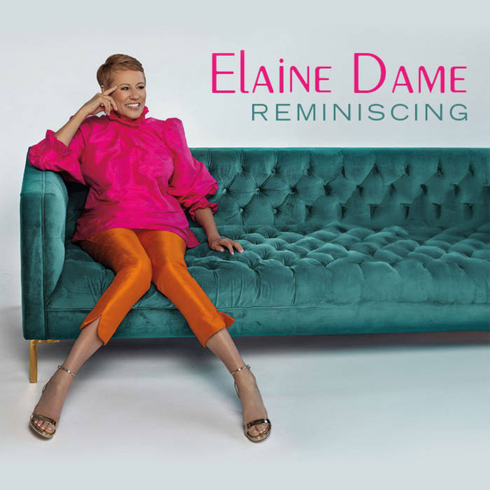 ELAINE DAME - Reminiscing cover 