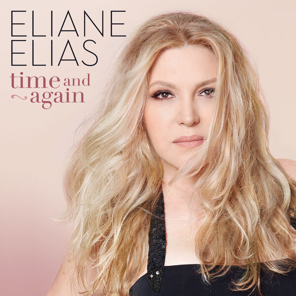 ELIANE ELIAS - Time And Again cover 