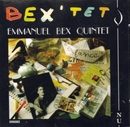 EMMANUEL BEX - Bex' Tet : Enfance cover 