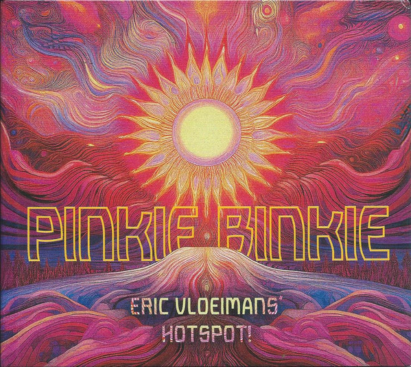 ERIC VLOEIMANS - Eric Vloeimans' Hotspot! : Pinkie Binkie cover 