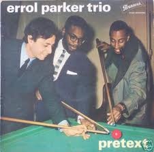 ERROL PARKER (RALPH SCHÉCROUN) - Errol Parker Trio ‎: Pretext cover 