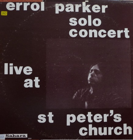 ERROL PARKER (RALPH SCHÉCROUN) - Solo Concert Live At St Peter's Church cover 