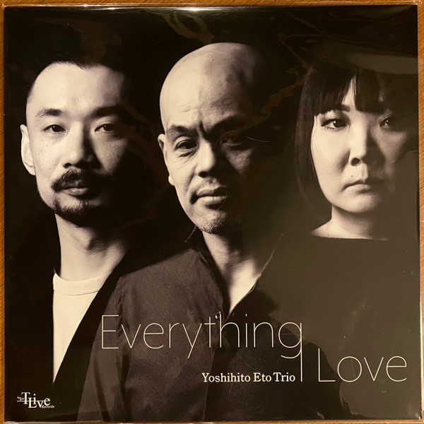 ETO YOSHIHITO - Yoshihito Eto Trio : Everything I Love cover 