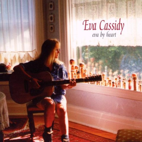 EVA CASSIDY - Eva by Heart cover 