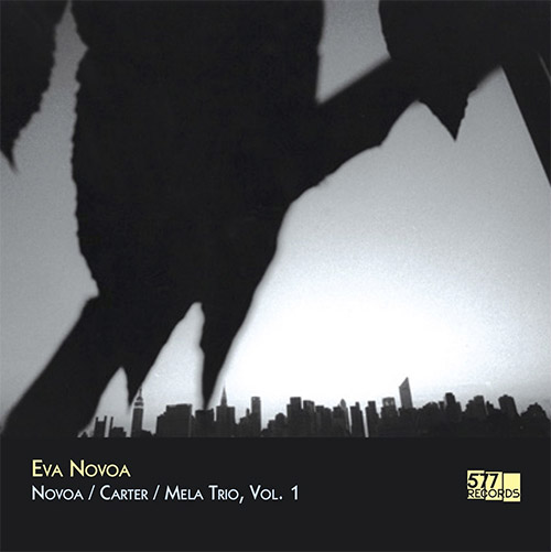 EVA NOVOA - Novoa / Carter / Mela Trio : Vol.1 cover 