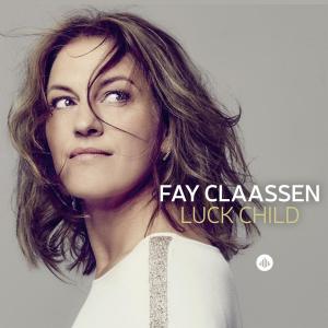 FAY CLAASSEN - Luck Child cover 