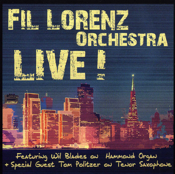 FIL LORENZ - Fil Lorenz Orchestra : Live! cover 