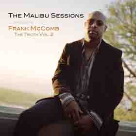 FRANK MCCOMB - The Truth Vol. 2 : The Malibu Sessions cover 