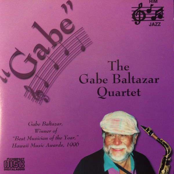 GABE BALTAZAR - The Gabe Baltazar Quartet : Gabe cover 