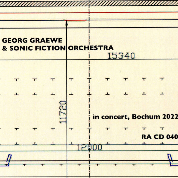 GEORG GRAEWE (GRÄWE) - Georg Graewe & Sonic Fiction Orchestra : In Concert, Bochum 2022 cover 