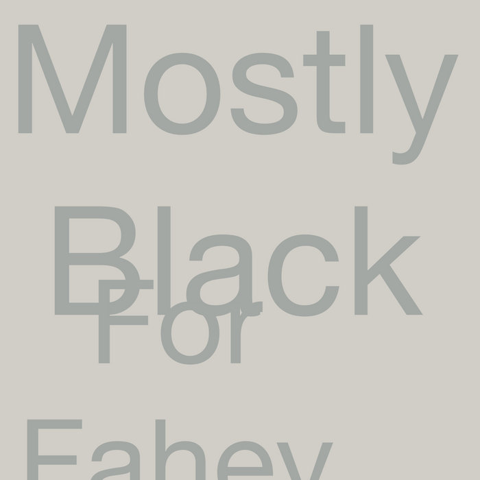 GEORGE CARTWRIGHT - Mostly Black For Fahey cover 