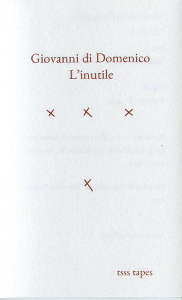 GIOVANNI DI DOMENICO - L'Inutile cover 