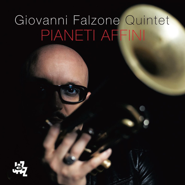 GIOVANNI FALZONE - Giovanni Falzone Quintet : Pianeti Affini cover 